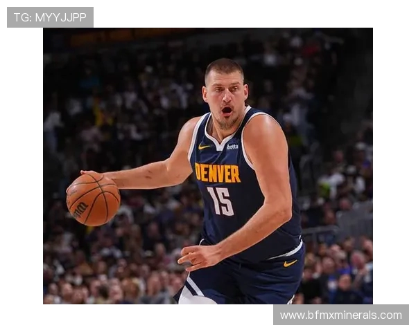 约基奇三双创历史新高掘金稳居西部第一荣耀之路